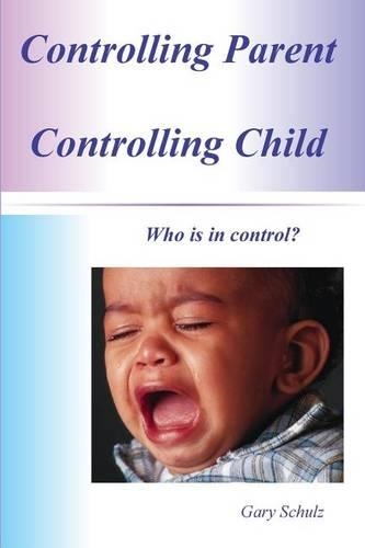 Controlling Parent Controlling Child: (English)