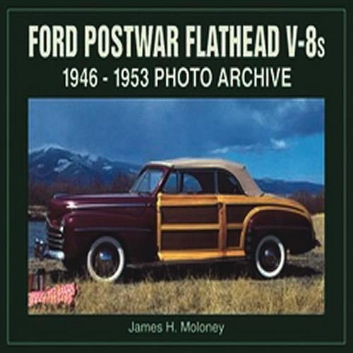 Ford Postwar Flatheads 1946-1953