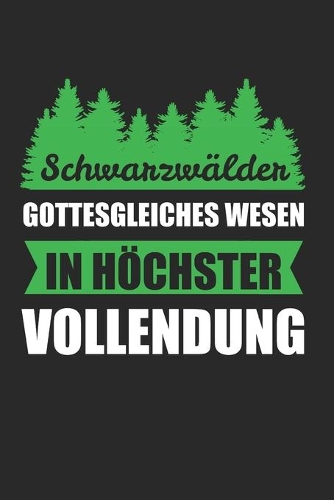 Schwarzwälder Gottesgleiches Wesen In Höchster Vollendung