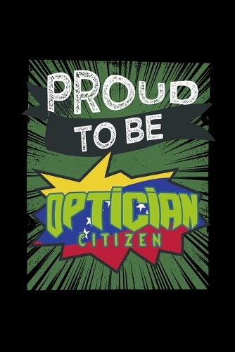 Proud to be optician citizen