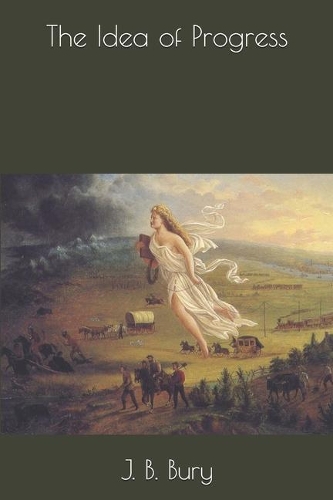 The Idea of Progress