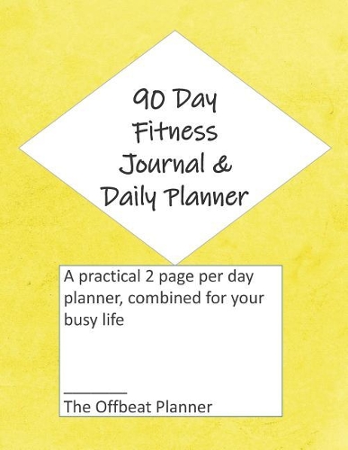 90 Day Fitness Journal & Daily Planner