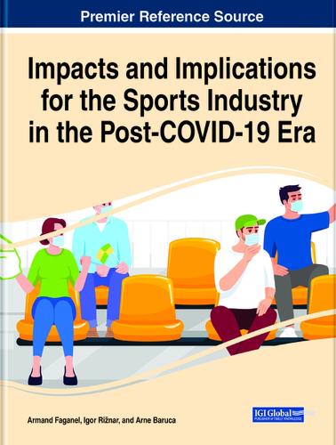 Impacts and Implications for the Sports Industry in the Post-COVID-19 Era