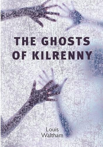 The Ghosts of Kilrenny