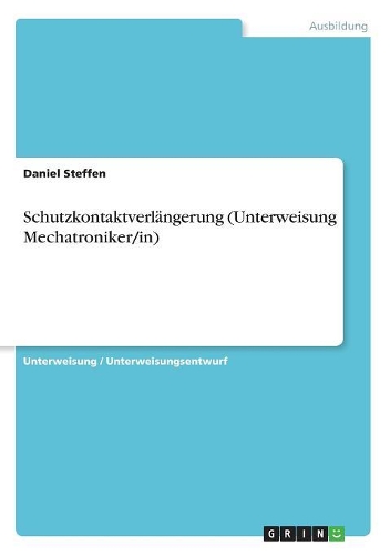 Schutzkontaktverlängerung (Unterweisung Mechatroniker/in)