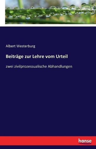 Beiträge zur Lehre vom Urteil
