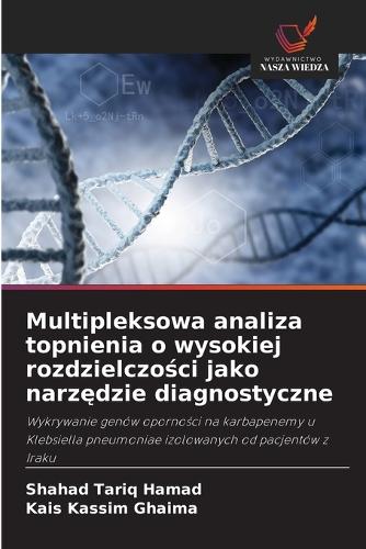 Multipleksowa analiza topnienia o wysokiej rozdzielczości jako narzędzie diagnostyczne