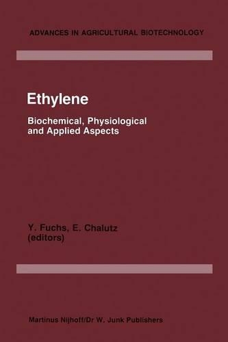 Ethylene: Biochemical, Physiological and Applied Aspects, An International Symposium, Oiryat Anavim, Israel held January 9–12 1984(9 Advances in Agricultural Biotechnology)