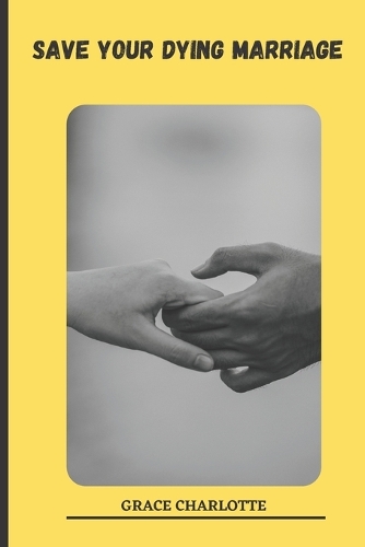 Save Your Dying Marriage in Two Weeks