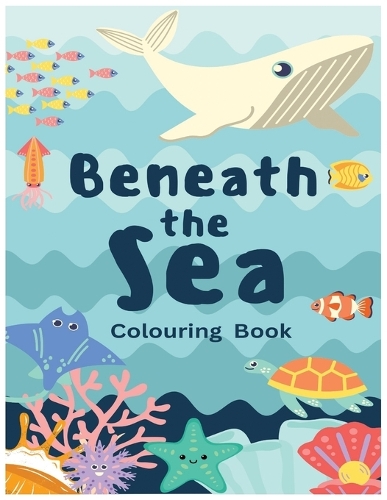 Beneath the Sea