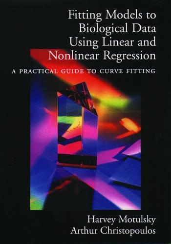 Fitting Models to Biological Data Using Linear and Nonlinear Regression: A Practical Guide to Curve Fitting