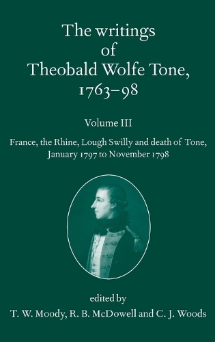 The Writings of Theobald Wolfe Tone 1763-98, Volume 3