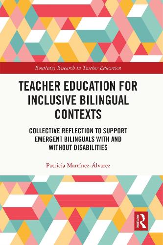 Teacher Education for Inclusive Bilingual Contexts