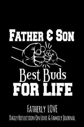 Father & Son Best Buds For Life