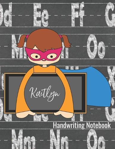 Handwriting Notebook Kaitlyn