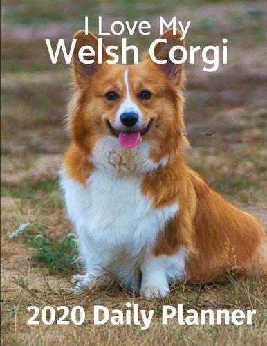 I Love My Welsh Corgi