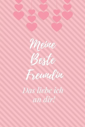 Meine Beste Freundin Das Liebe Ich an Dir