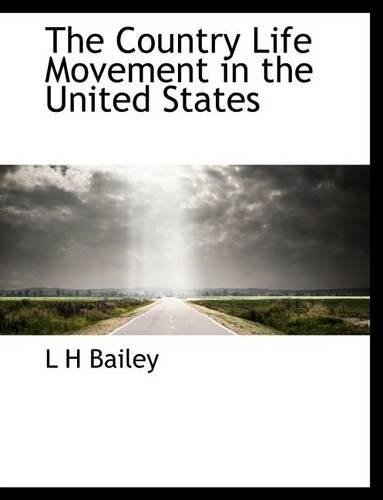 The Country Life Movement in the United States
