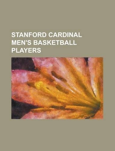 Stanford Cardinal Men's Basketball Coaches: Bruce Pearl, Ernie Kent, Mike Montgomery, Tom Davis, Trent Johnson, Blaine Taylor, Johnny Dawkins(English)