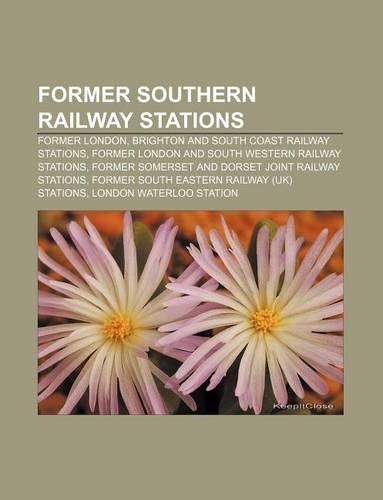 Former Southern Railway Stations