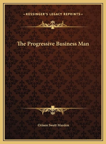 The Progressive Business Man