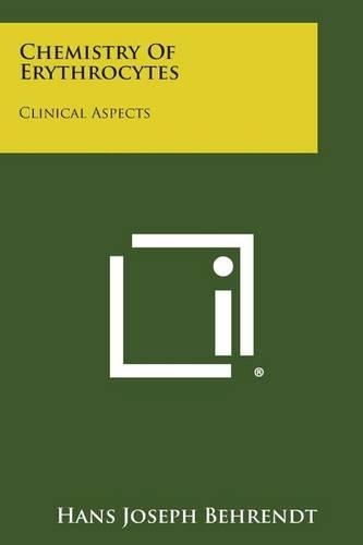 Chemistry of Erythrocytes: Clinical Aspects(English)