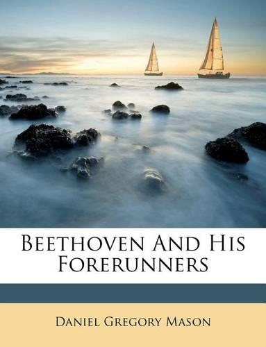 Beethoven and His Forerunners