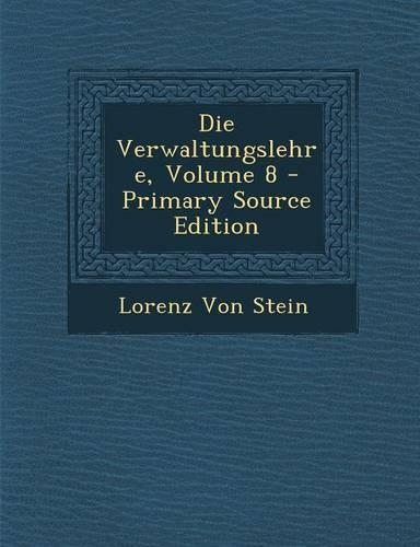 Die Verwaltungslehre, Volume 8