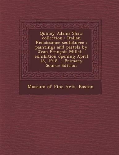 Quincy Adams Shaw Collection