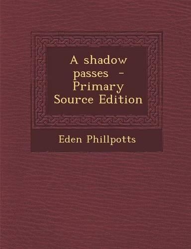 A Shadow Passes