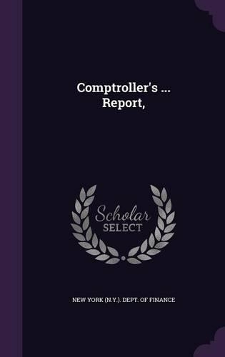 Comptroller's ... Report,