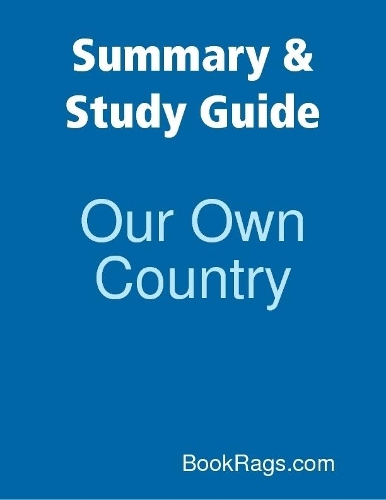 Summary & Study Guide: Our Own Country
