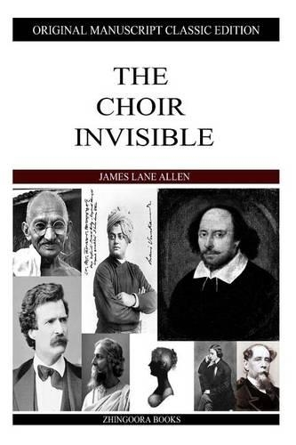 The Choir Invisible: (English)