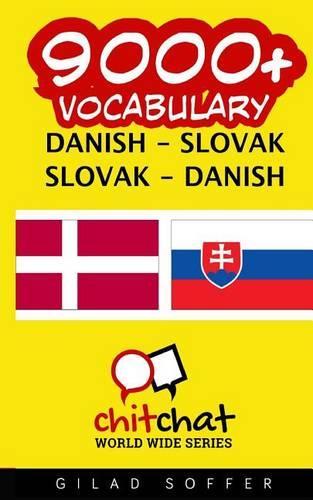 9000+ Danish - Slovak Slovak - Danish Vocabulary: (Danish)