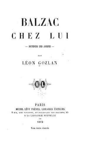Balzac chez lui, souvenirs des Jardies: (French)