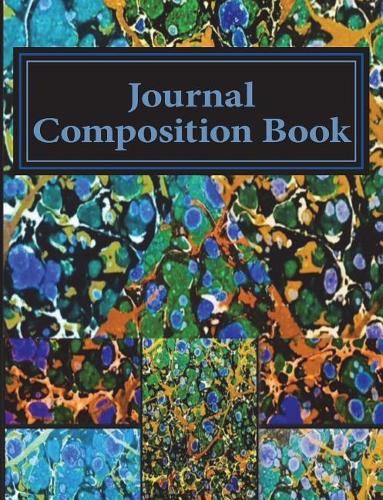 Journal Composition Book: : Colorful Alcohol Ink Blot Painting Boho Motif Journal, Wide Ruled Paper, 200 Blank Lined Sheets with Date Line, 9-3/4 X 7-1/2. Record Daily Though