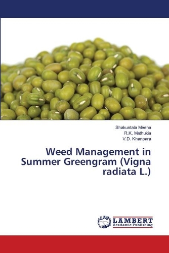 Weed Management in Summer Greengram (Vigna radiata L.)