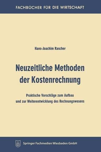 Neuzeitliche Methoden der Kostenrechnung