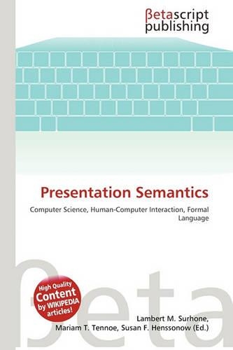 Presentation Semantics
