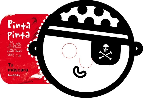 Pinta Pinta. Tu Máscara. Intrépidos