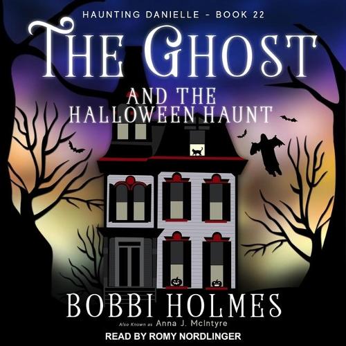 The Ghost and the Halloween Haunt Lib/E