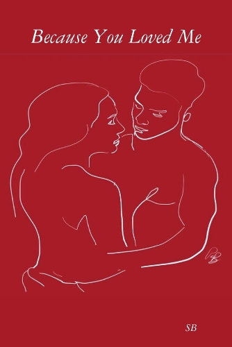 Because You Loved Me