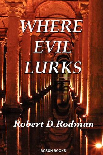 Where Evil Lurks: (English)