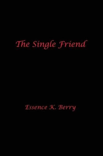 The Single Friend