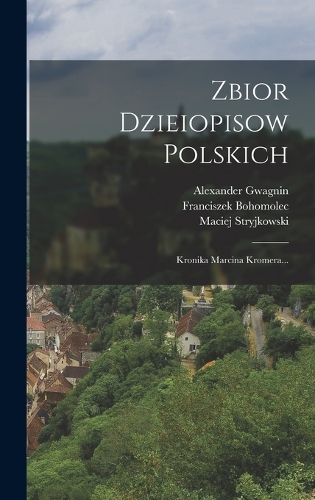 Zbior Dzieiopisow Polskich