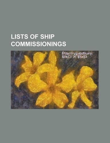 Lists of Ship Commissionings
