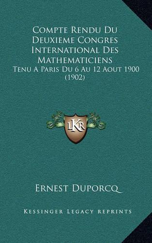 Compte Rendu Du Deuxieme Congres International Des Mathematiciens
