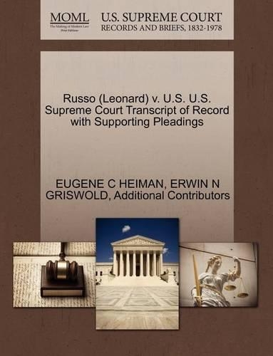 Russo (Leonard) V. U.S. U.S. Supreme Court Transcript of Record with Supporting Pleadings