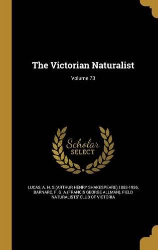 The Victorian Naturalist; Volume 73
