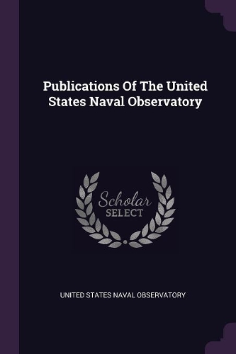 Publications of the United States Naval Observatory